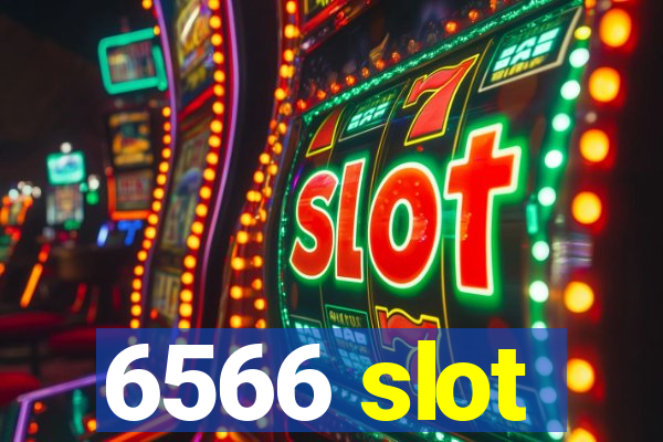 6566 slot